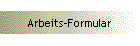 Arbeits-Formular