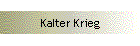 Kalter Krieg