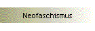 Neofaschismus