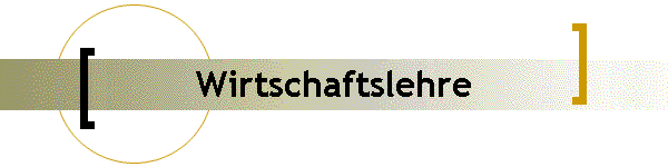 Wirtschaftslehre